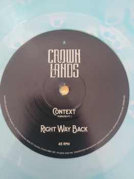 EP Crown Lands: Context : Fearless Pt. 1 / Right Way Back   CLR | LTD