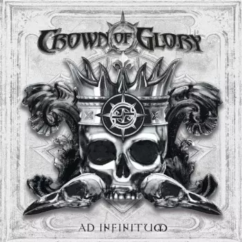 Crown Of Glory: Ad Infinitum