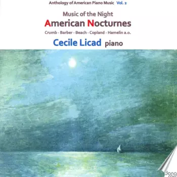 Anthology Of American Piano Music Vol. 2: Music Of The Night - American Nocturnes
