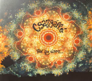 Csangallo: Fel Az Úton...