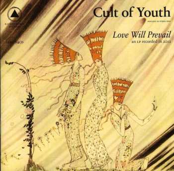 CD Cult Of Youth: Love Will Prevail
