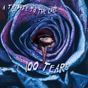 LP Various: 100 Tears - A Tribute To The Cure CLR | LTD