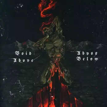 Void Above, Abyss Below