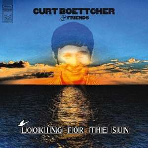 CD Curt Boettcher: Looking For The Sun