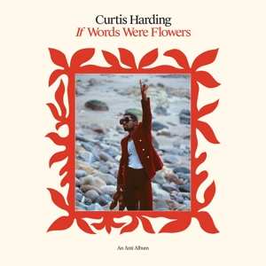 LP Curtis Harding: If Words Were Flowers LTD | CLR