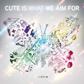 Album Cute Is What We Aim For: Rotation