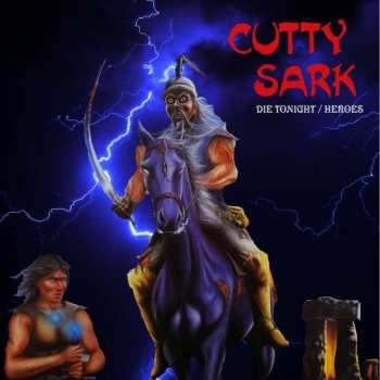 CD Cutty Sark: Die Tonight / Heroes