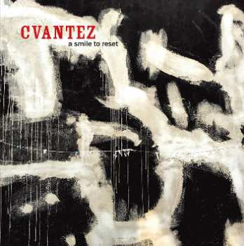 Album Cvantez: A smile to reset