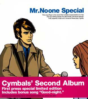 Album Cymbals: Mr. Noone Special