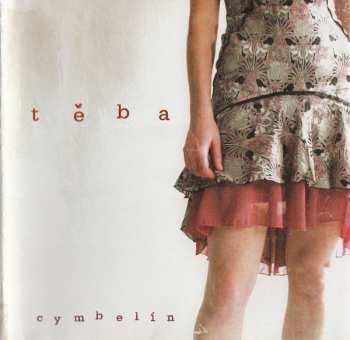 CD Cymbelín: Těba