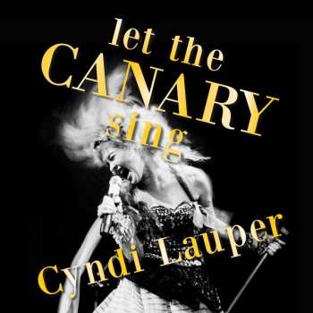 LP Cyndi Lauper: Let The Canary Sing