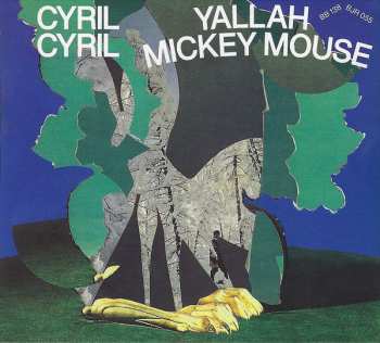 CD Cyril Cyril: Yallah Mickey Mouse DIGI
