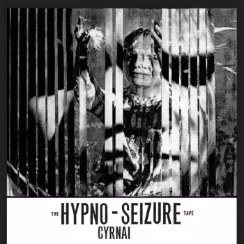 Cyrnai: Hypno Seizure