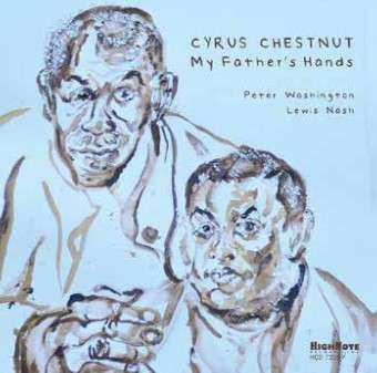 CD Cyrus Chestnut: My Father's Hands