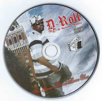 CD D-Roll: The Game Dont Love You