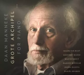 Hannes Minnaar: Grote Archipel For Piano