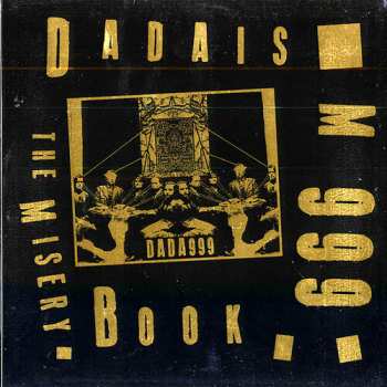 CD Dadaism 999: Misery Book