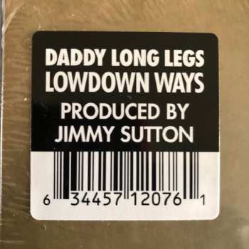 LP Daddy Long Legs: Lowdown Ways