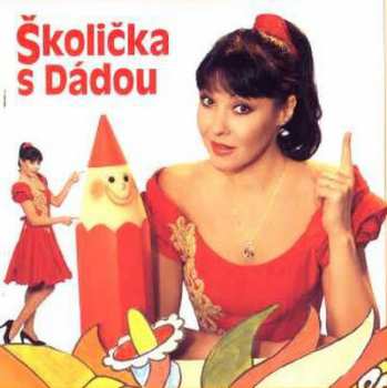 Album Dagmar Patrasová: Školička S Dádou