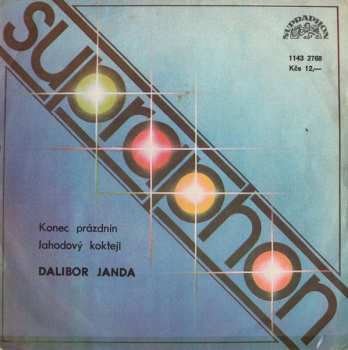 SP Dalibor Janda: Konec Prázdnin / Jahodový Koktejl
