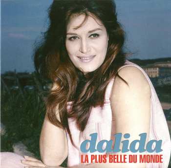 Album Dalida: La Plus Belle Du Monde