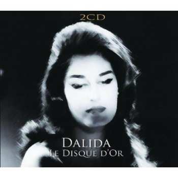 CD Dalida: Le Disque D'or
