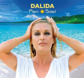CD Dalida: Plein Soleil