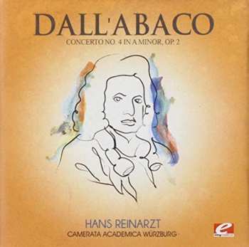 Album Dall'abaco: Concerto 4 A Minor Op 2