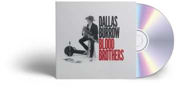 CD Dallas Burrow: Blood Brothers