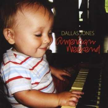 Album Dallas Jones: American Weekend
