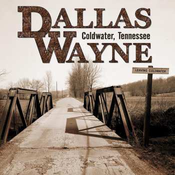 LP Dallas Wayne: Coldwater, Tennessee LTD