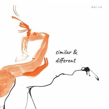 CD dal:um: Similar & Different