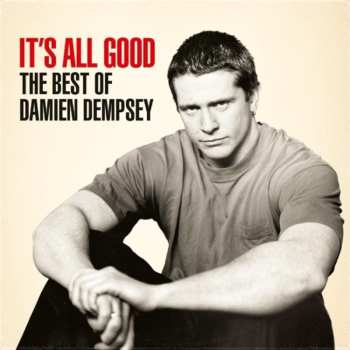 Album Damien Dempsey: It's All Good - The Best Of Damien Dempsey