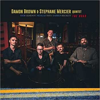 Album Damon Brown & Stephane Mercier Quintet: The Road