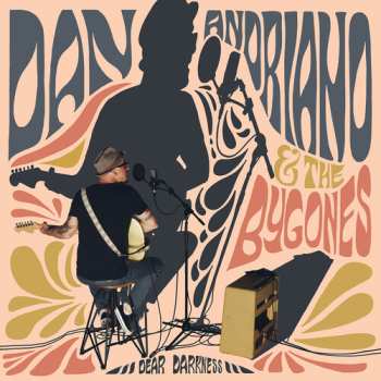 CD Dan Andriano & The Bygones: Dear Darkness DIGI