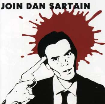CD Dan Sartain: Join Dan Sartain