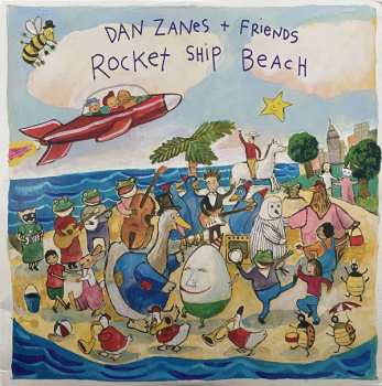 LP Dan Zanes And Friends: Rocket Ship Beach