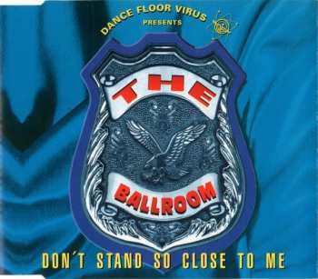 CD Dance Floor Virus: Don't Stand So Close To Me