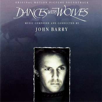 CD John Barry: Dances With Wolves (Original Motion Picture Soundtrack)