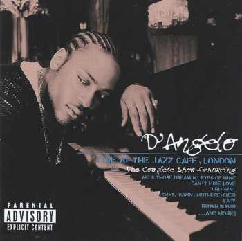 LP D'Angelo: Live At The Jazz Cafe, London: The Complete Show
