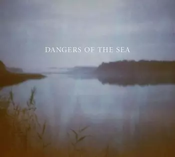 Dangers Of The Sea