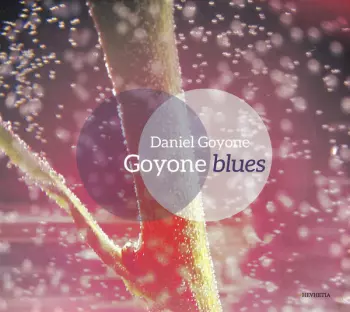 Daniel Goyone: Blues