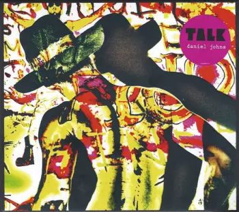 Daniel Johns: Talk