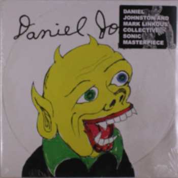 LP Daniel Johnston: Fear Yourself