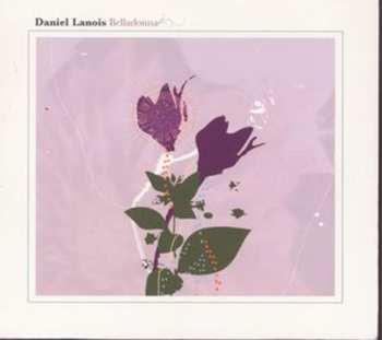 CD Daniel Lanois: Belladonna
