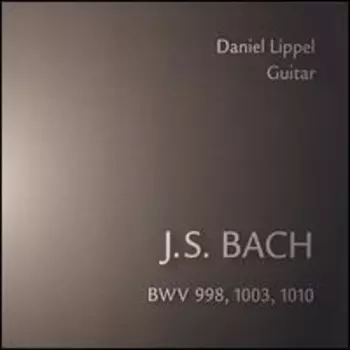 J.S. Bach | BWV 998, 1003, 1010