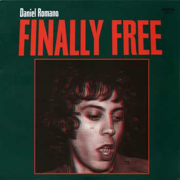 LP Daniel Romano: Finally Free CLR