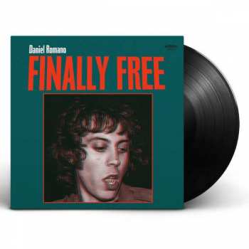 LP Daniel Romano: Finally Free