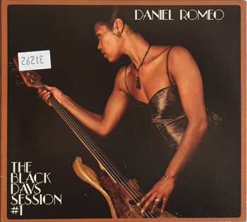 CD Daniel Romeo: The Black Days Sessions #1 DIGI