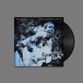 LP Daniel Rossen: Live In Pioneertown & Santa Fe LTD | NUM